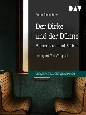 cover image of Der Dicke und der Dünne--Humoresken und Satiren